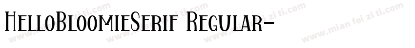 HelloBloomieSerif Regular字体转换